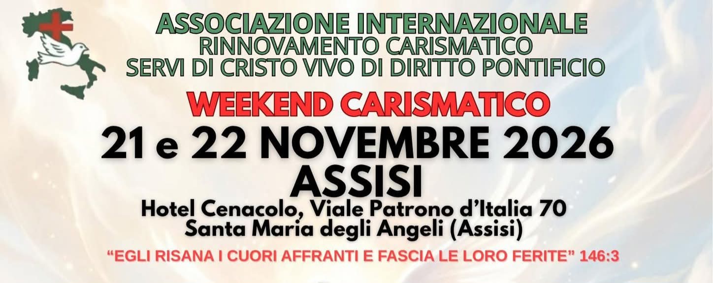 ✨ WEEKEND CARISMATICO AD ASSISI – 21 e 22 NOVEMBRE 2026 ✨️